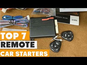 Top 7 Remote Car Starters for Effortless Vehicle Ignition