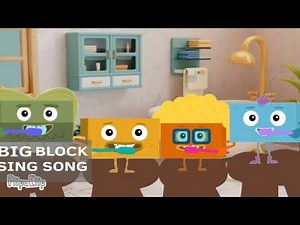 Big block sing song | brush your teeth songs