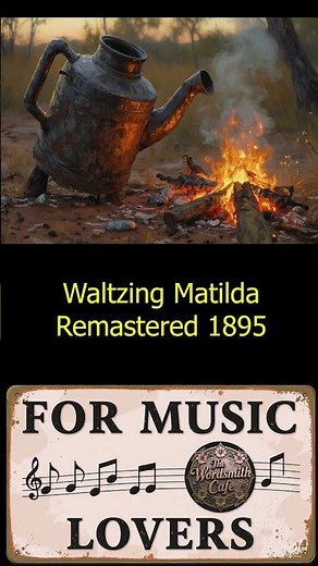 Waltzing Matilda (1895) Banjo Patterson - Remastered The Wordsmith Cafe #australianfolk
