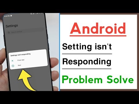 Android Device Settings isn't Responding Problem Solve