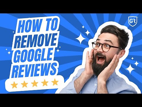 How to Remove Google Reviews - Guaranteed Removals
