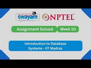 Introduction to Database Systems Week 10 || NPTEL ANSWERS 2026 #nptel #nptel2026 #myswayam