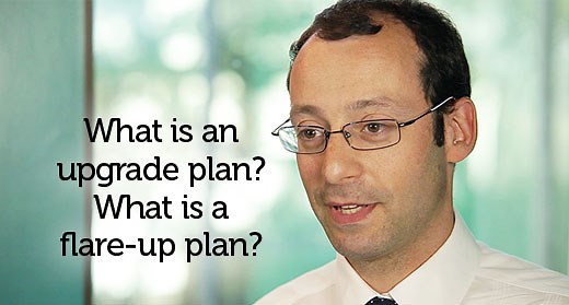 Segment 5 - What is an upgrade plan? What is a flare-up plan?