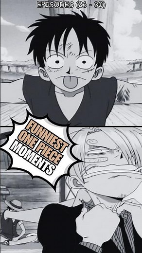 FUNNIEST One Piece Moments From Every Episode! Episodes (26-30) #onepiece #luffy #onepiecefunny