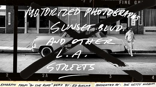 Ed Ruscha - Motorized Photographs Of Sunset Blvd. And Other L.A. Streets