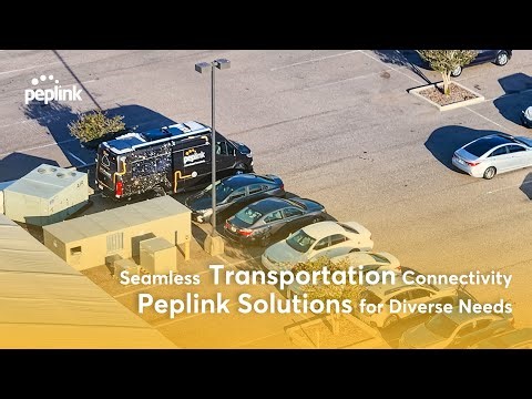 Peplink University Monthly Webinar | Seamless Transportation Connectivity