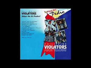 Philippine Violators - Lahat Sa Tropa