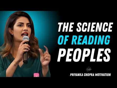 The Science of Reading People| Priyanka Chopra Motivational Speech