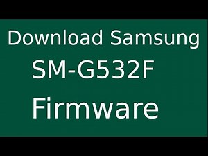 How To Download Samsung Galaxy Grand Prime Plus SM-G532F Stock Firmware (Flash File) For Update