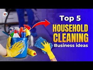 🧼 How To Start a Household Cleaning Products Business | 5 Profitable Ideas You Can Start Today