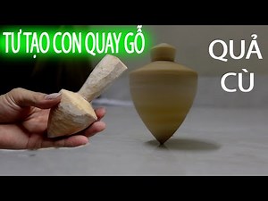 tự làm con quay bằng gỗ | DIY wooden gyros will