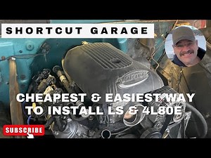 Finally! The Installation of an LS in to a 60-72 C10 - The Easy & Cheap Way? - First Timer Shares!