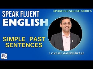 Part 4 "Master Simple Past Sentence with Real-Life Examples | English Grammar Made Easy"