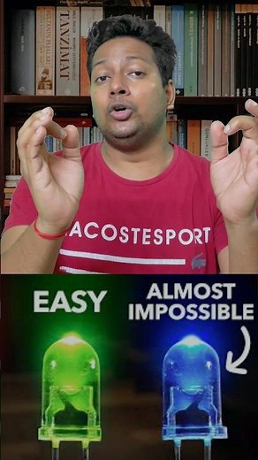 Why was blue LED impossible to make?