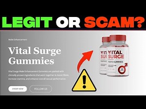 Vital Surge Testo Gummies SCAM! Don't Fall For It!