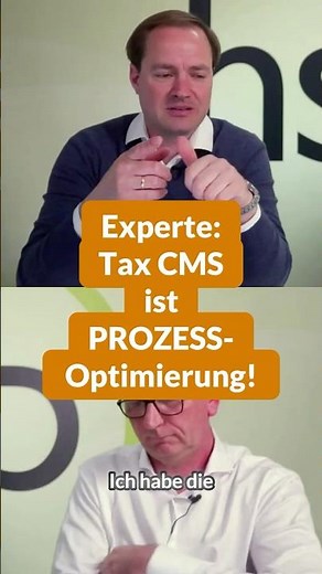 Experte: Tax CMS ist Prozessoptimierung! #tcms #taxcompliance #unternehmer