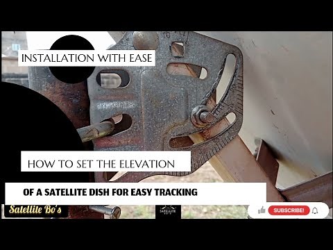HOW TO SET THE ELEVATION OF A SATELLITE DISH FOR EASY TRACKING// ELEVATION SCALE @satellitebos3993