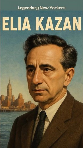 ELIA KAZAN Master of New York Realism