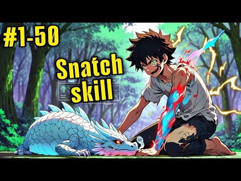 Trash boy gets the divine system to become the strongest after snatching skills from rankers|ep 1-50