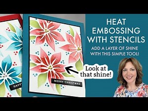 Heat Embossing with Stencils