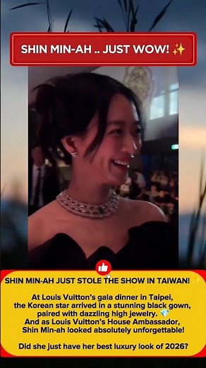 SHIN MIN-AH STUNS IN TAIWAN! 😍 Louis Vuitton Gala Dinner 2026