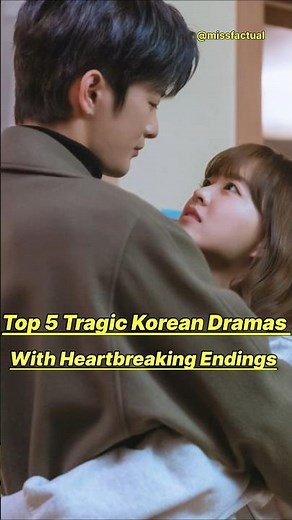 Top 5 Best Tragic Korean Dramas With Heartbreaking Endings ❤️‍🩹👍🏻#kdrama #sehar #drama #fypシ #viral