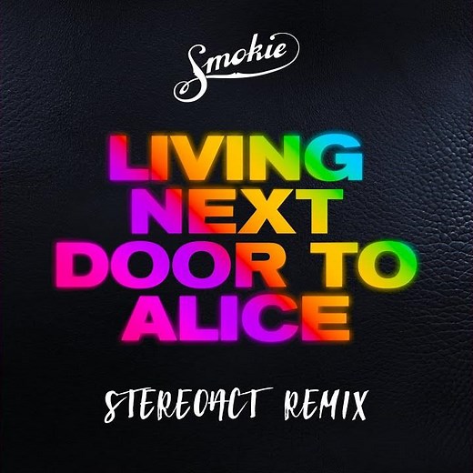 Living Next Door to Alice (Stereoact Remix)
