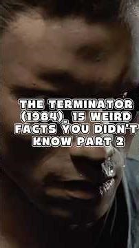 The Terminator (1984)_ 15 Weird Facts You Didn't Know Part 2 #celebrities #actors