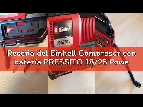 Reseña del Einhell Compresor con batería PRESSITO 18/25 Power X-Change (18 V, máx. 11 bar, incl. set