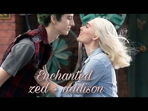 Enchanted (a Zed and Addison music video) Zombies 1+2+3