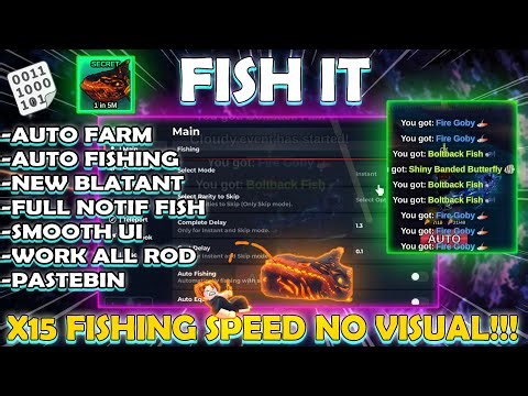 FISH IT SCRIPT 2026 PASTEBIN!!! | AUTO FARM + AUTO FISHING, BLATANT FIX, X15 SPEED FISHING NO VISUAL