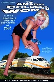 The Amazing Colossal Woman (2016) - AZ Movies