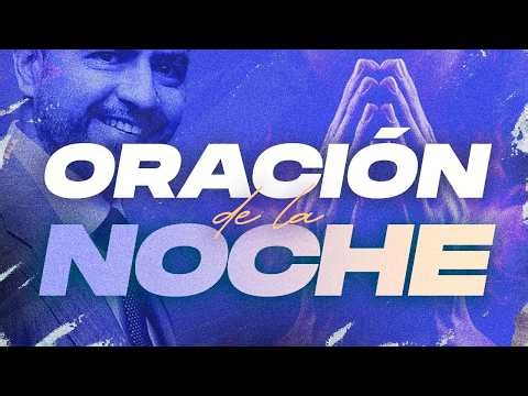 Oración de la Noche 🌙🙏 | Freddy DeAnda