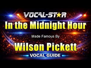 Wilson Pickett - In the Midnight Hour (Karaoke Studio Version) (Vocal Guide) with Lyrics On Screen