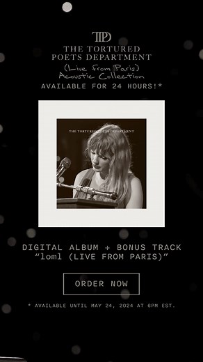 Order Taylor Swift's #TTPDLiveFromParis Albums - Limited Time Offer