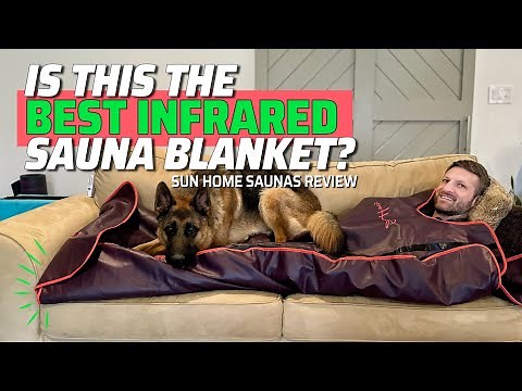 Is this the BEST Infrared Sauna Blanket? (Sun Home Saunas Review)