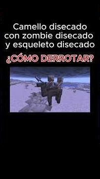 TUTORIAL: ¿Cómo derrotar a un camello disecado con zombie disecado y esqueleto disecado?