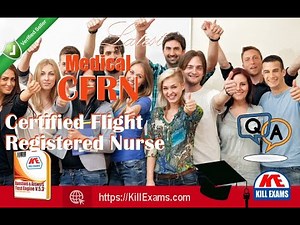 Latest CFRN Certified Flight Registered Nurse Practice Tests to Ensure Success in Test Center