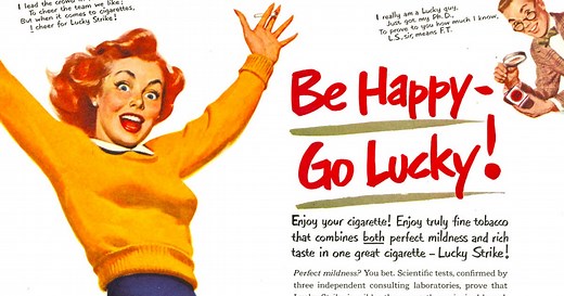 "Be Happy, Go Lucky!" â The Appeal of Vintage Lucky Strike Tobacco Ads From the Early 1950s