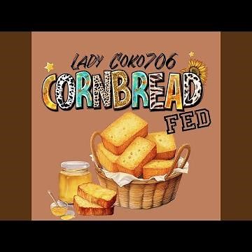 CORNBREAD FED