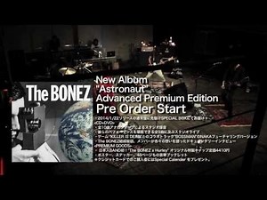 The BONEZ "Astronaut" Release!!