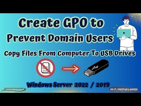 Create GPO to Deny Domain Users Copy Files From Computer To USB Drives | Windows Server 2022 / 2019