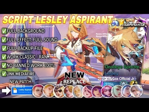 Script Skin Lesley Aspirant No Password | Full Effect Voice | Patch Terbaru