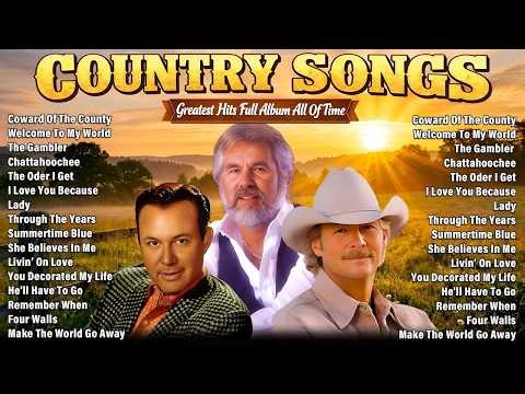Top 100 Classic Country Songs from the 60s 70s 80s 🔥 Best of Kenny Rogers, Jim Reeves, Alan Jackson