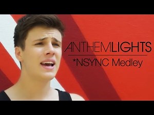 *NSYNC Medley | Anthem Lights Mashup