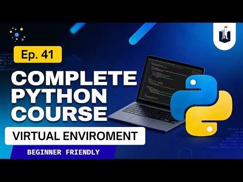 Lecture 41: Python virtual environment tutorial | Python Full Course| Python for Hackers & Beginners