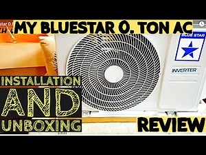Blue star 0.8 Ton split AC review and installation | Unboxing