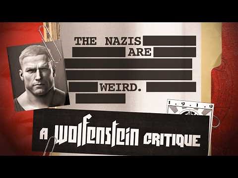 Wolfenstein: The New Order Critique - The Weird Reich