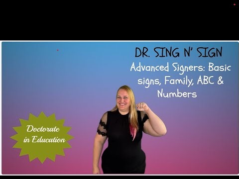 Advanced Signers: Basic commands, Family, ABC & Numbers Review