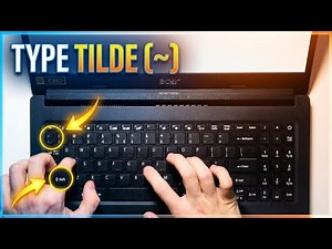 How to Type the Tilde (~) on Your Laptop Keyboard